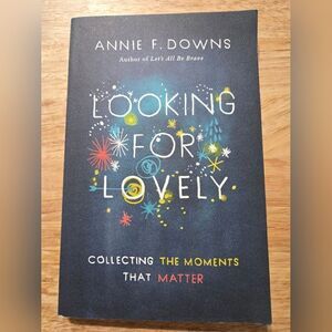 📚 "Looking for Lovely" by Annie F. Downs